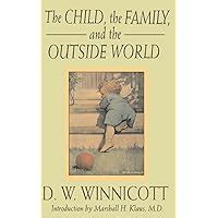 the child the family and the outside world classics in child development PDF