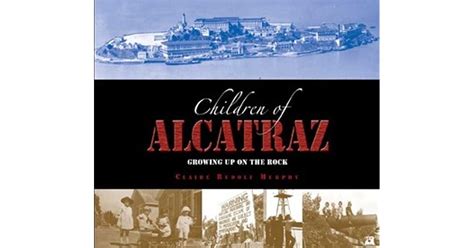 the children of alcatraz growing up on the rock Doc