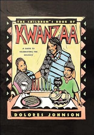 the childrens book of kwanzaa a guide to celebrating the holiday PDF