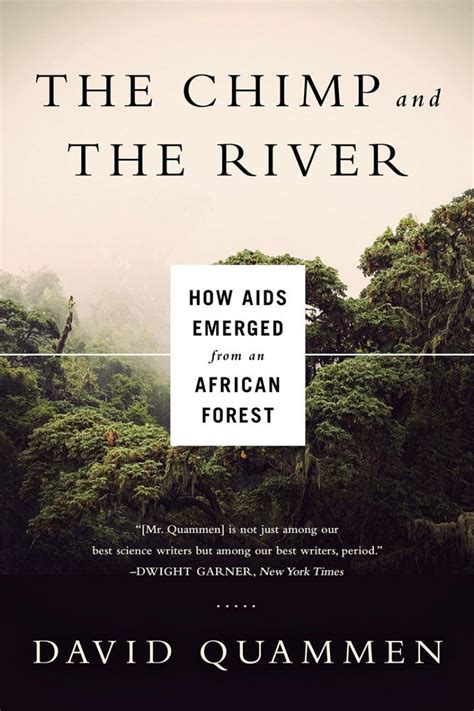 the chimp and the river how aids emerged from an african forest PDF