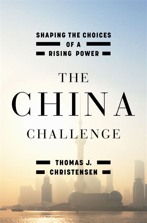 the china challenge shaping the choices of a rising power Reader
