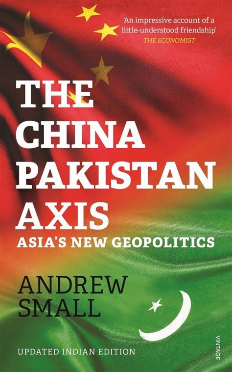 the china pakistan axis asias new geopolitics Doc
