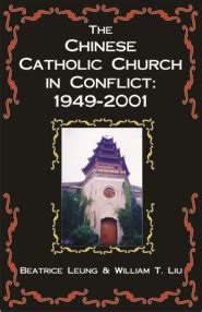 the chinese catholic church in conflict 1949 2001 Doc