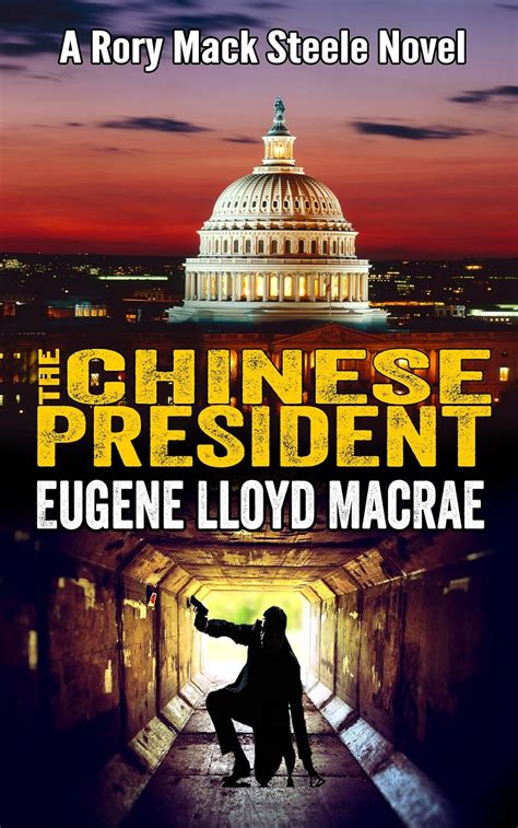 the chinese president a rory mack steele novel book 5 Epub