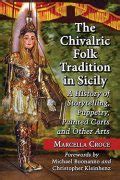 the chivalric folk tradition in sicily the chivalric folk tradition in sicily Doc