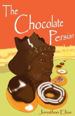 the chocolate persian an experiment in archaeo humor Doc