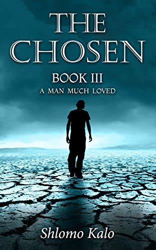 the chosen a man much loved historical fiction Reader