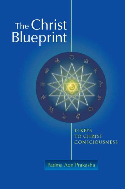 the christ blueprint 13 keys to christ consciousness PDF