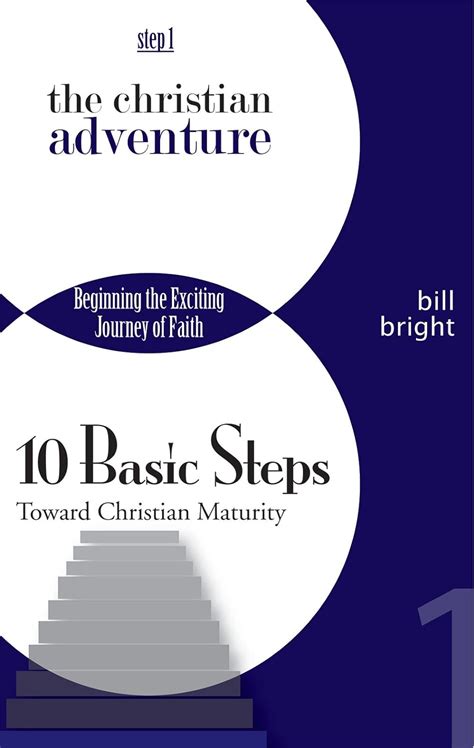 the christian adventure beginning the exciting journey of faith ten basic steps toward christian maturity step 1 PDF