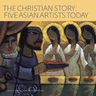 the christian story five asian artists today Reader