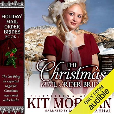 the christmas mail order bride holiday mail order brides book one Kindle Editon