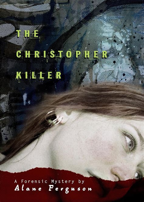 the christopher killer forensic mystery Epub