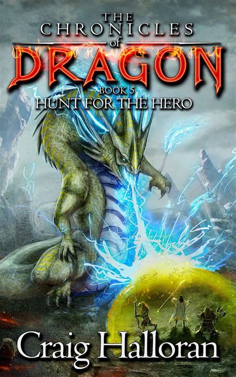 the chronicles of dragon hunt for the hero book 5 of 10 Reader
