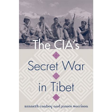 the cias secret war in tibet modern war studies Reader