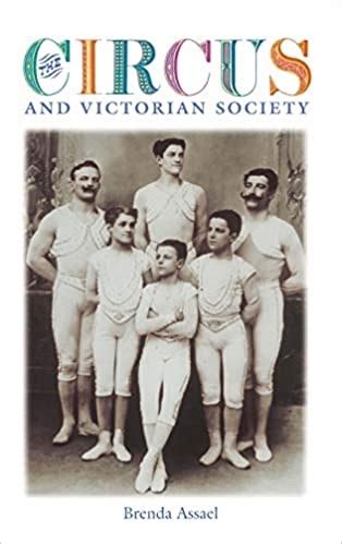 the circus and victorian society the circus and victorian society Doc