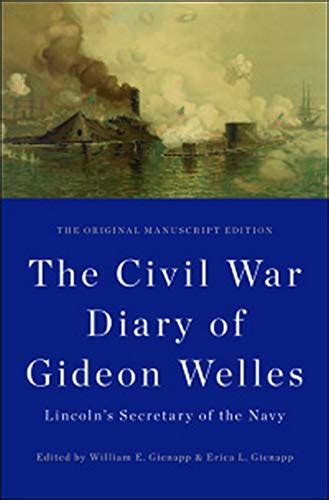 the civil war diary of gideon welles lincolns secretary of the navy the original manuscript edition the knox Reader