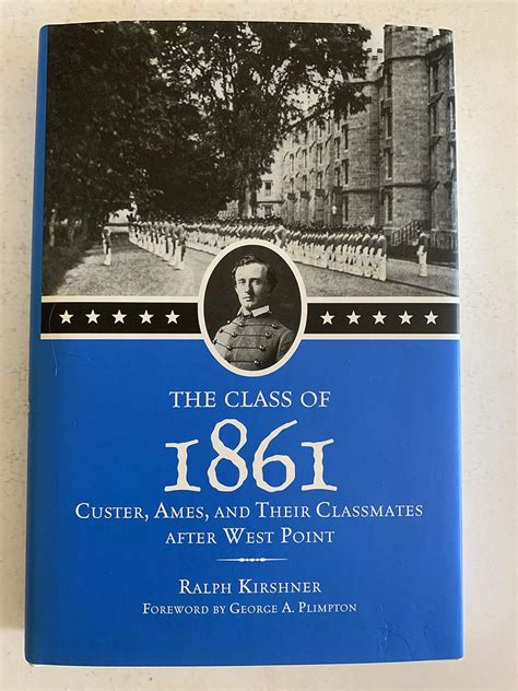 the class of 1861 custer ames and their classmates after west point PDF