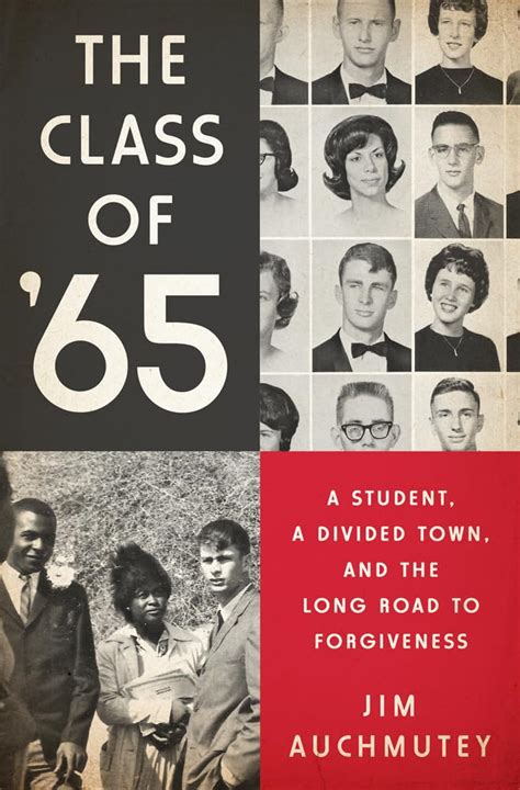 the class of 65 a student a divided town and the long road to forgiveness Doc