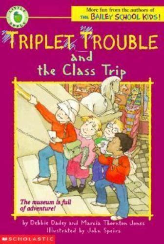 the class trip triplet trouble Kindle Editon