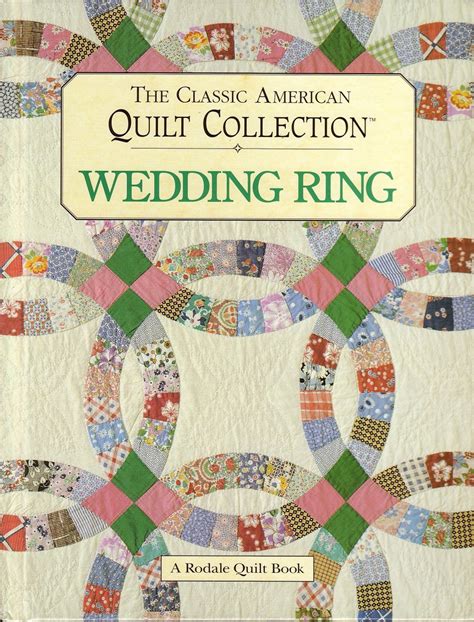 the classic american quilt collection wedding ring Reader