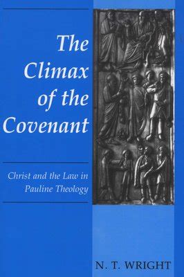 the climax of the covenant christ and the law in pauline theology Kindle Editon