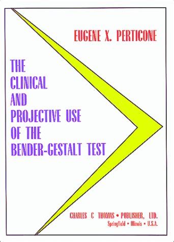 the clinical and projective use of the bender gestalt test Doc