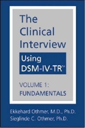 the clinical interview using dsm iv tr vol 1 fundamentals Epub