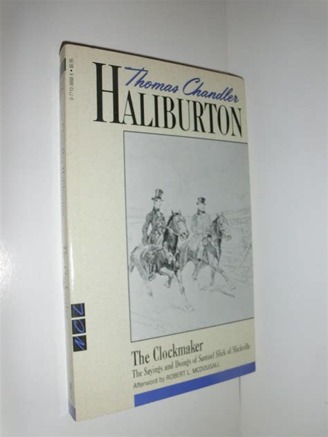 the clockmaker the sayings and doings of samuel slick of slickville new canadian library PDF