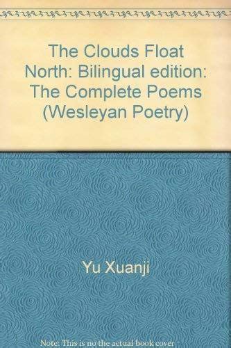 the clouds float north the complete poems of yu xuanji wesleyan poetry series Kindle Editon