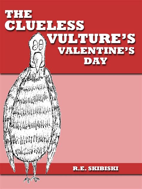 the clueless vultures valentines day Reader