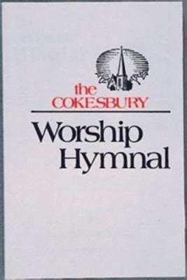 the cokesbury worship hymnal accompaniment edition Kindle Editon