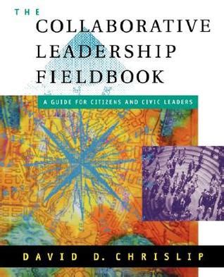 the collaborative leadership fieldbook Epub