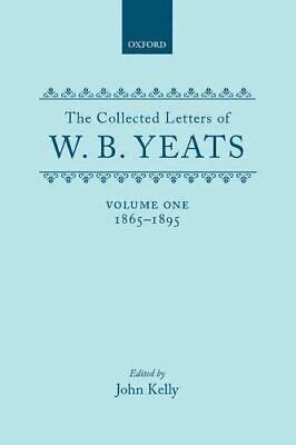 the collected letters of w b yeats volume 1 1865 1895 Reader