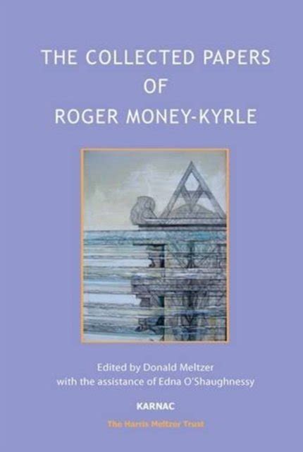 the collected papers of roger money kyrle Doc