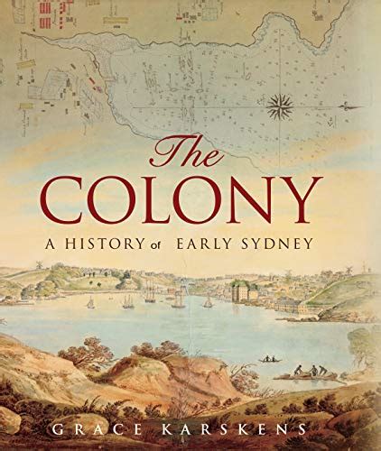 the colony a history of early sydney Epub