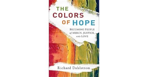 the colors of hope becoming people of mercy justice and love Kindle Editon