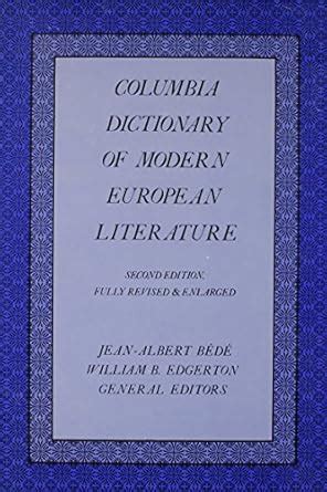 the columbia dictionary of modern european literature Reader