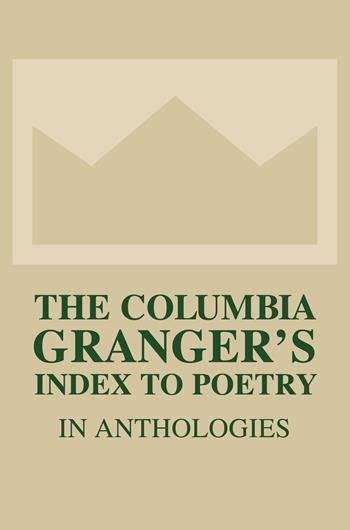 the columbia grangers index to poetry in anthologies Kindle Editon
