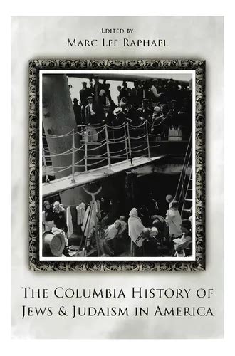 the columbia history of jews and judaism in america Reader