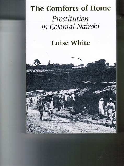 the comforts of home prostitution in colonial nairobi PDF