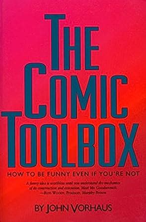 the comic toolbox how to be funny even if youre not PDF
