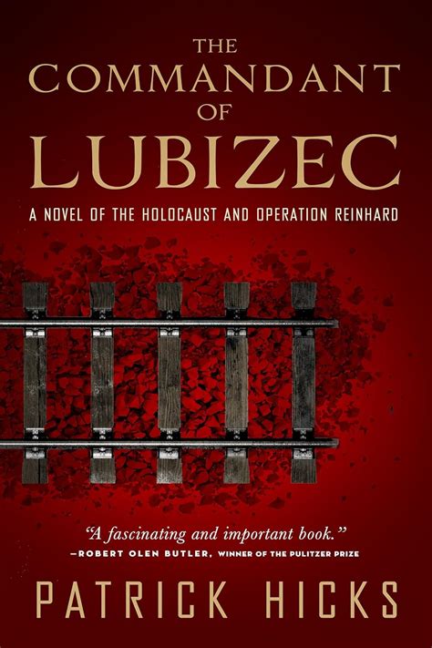 the commandant of lubizec a novel of the holocaust and operation reinhard PDF