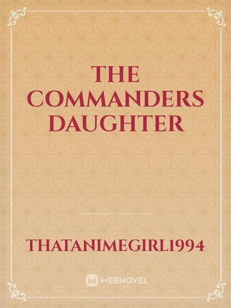 the commanders daughter Reader