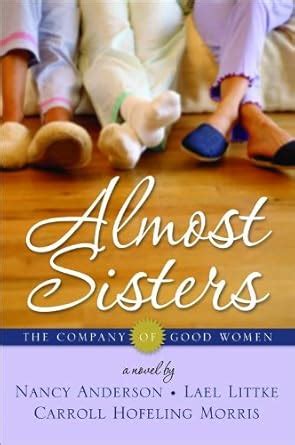 the company of good women volume 1 almost sisters Doc