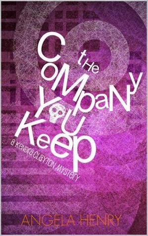 the company you keep kendra clayton series book 1 Reader