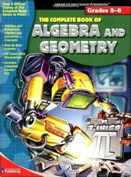 the complete book of algebra and geometry grades 5 6 Doc