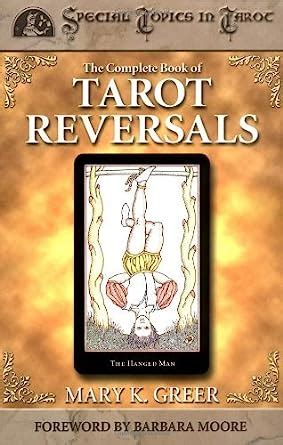 the complete book of tarot reversals special topics in tarot series PDF