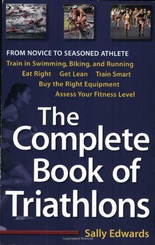 the complete book of triathlons Kindle Editon