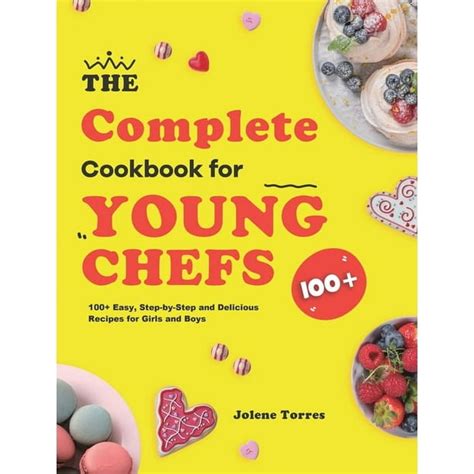 the complete cookbook for young chefs 22 Doc