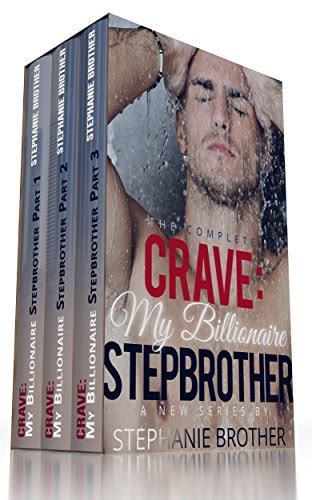 the complete crave my billionaire stepbrother Reader